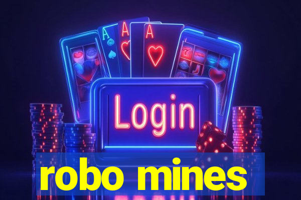 robo mines